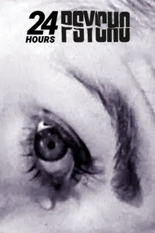 Poster of the movie 24 Hour Psycho