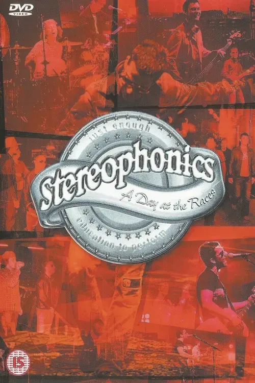 Poster of the movie Stereophonics: A Day at the Races