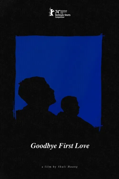 Poster of the movie Goodbye First Love