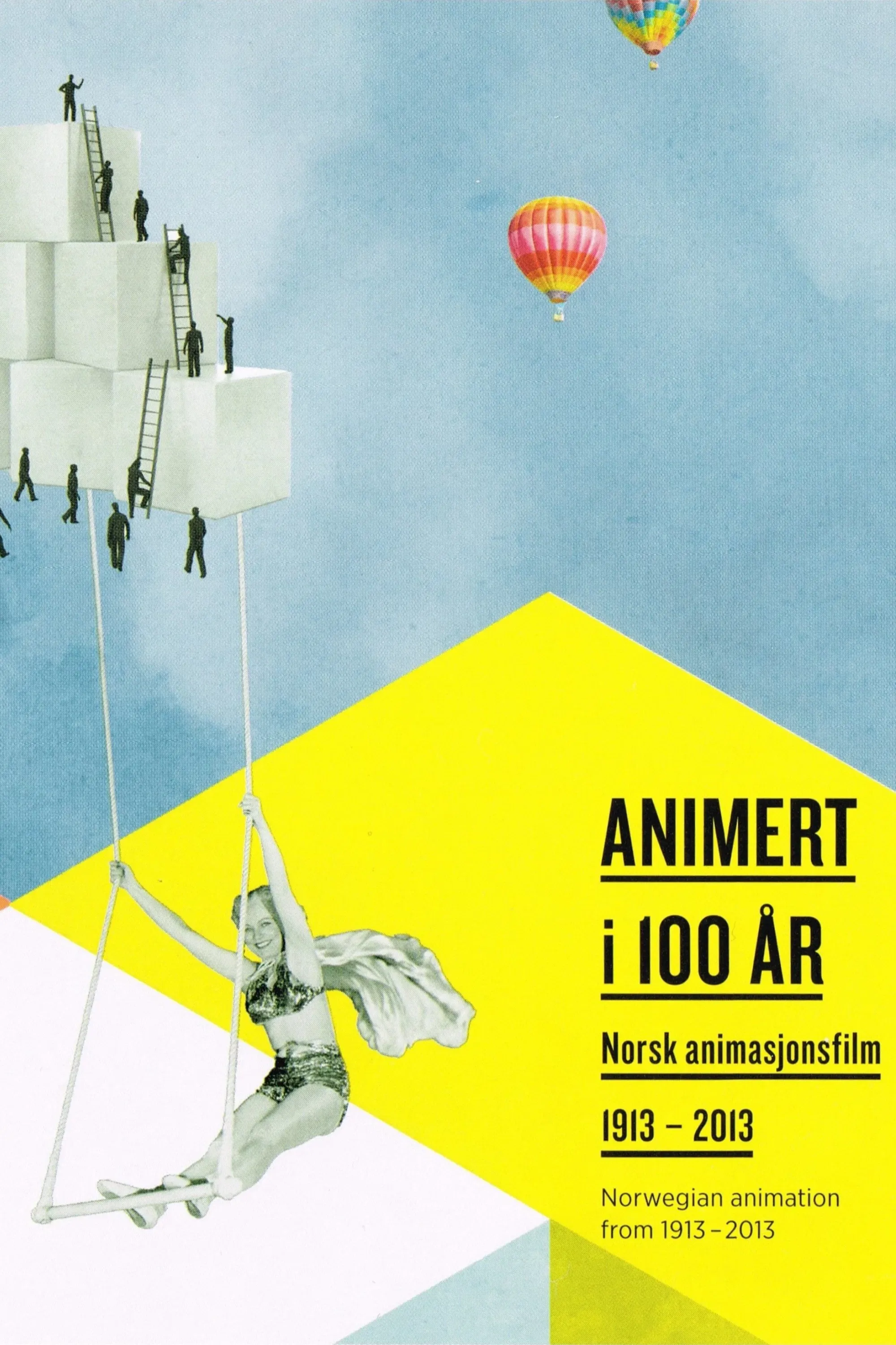 Poster of the movie Animert i 100 år 1913-2013