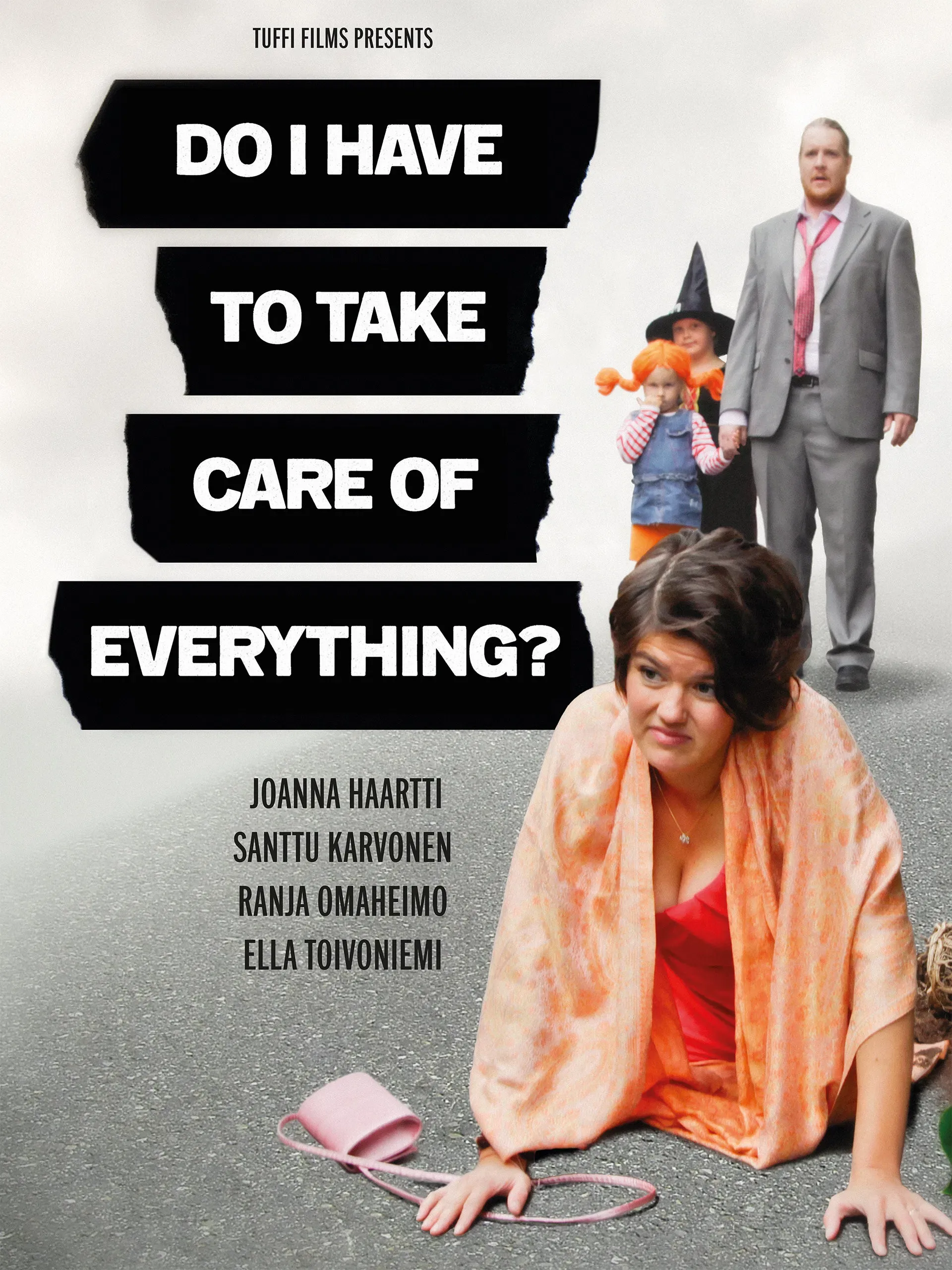Poster of the movie Do I Have to Take Care of Everything?