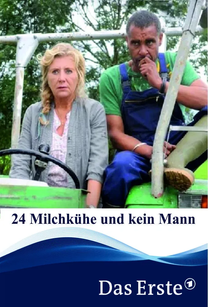 Poster of the movie 24 Milchkühe und kein Mann
