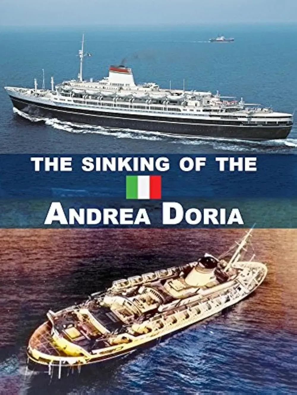 Poster of the movie The Sinking of the Andrea Doria: The Untold Truth