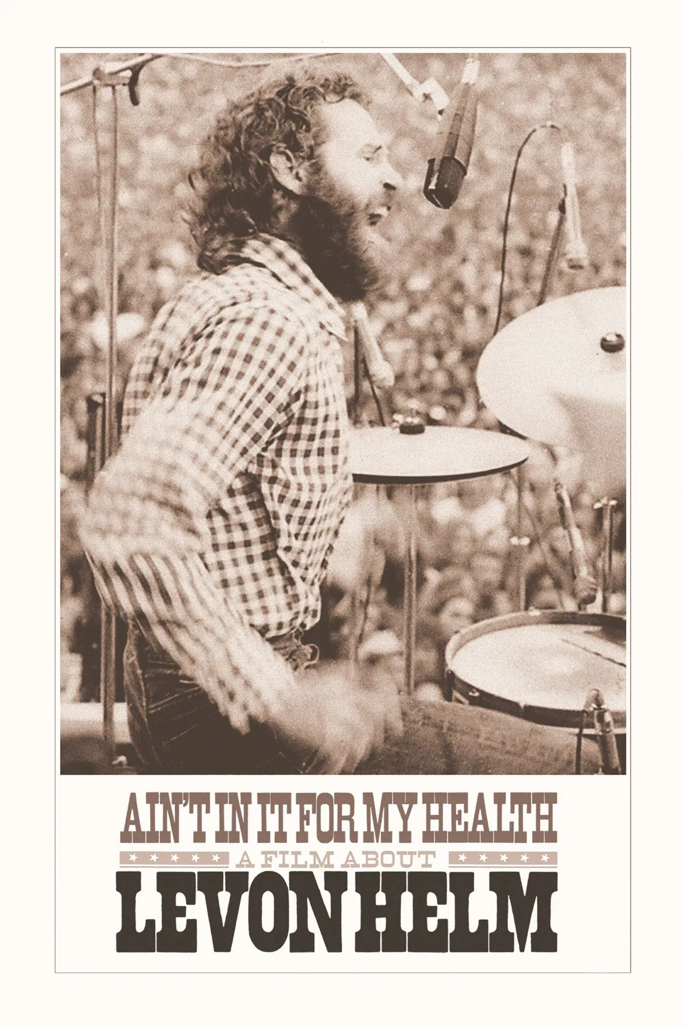 Poster of the movie Ain't in It for My Health: A Film About Levon Helm