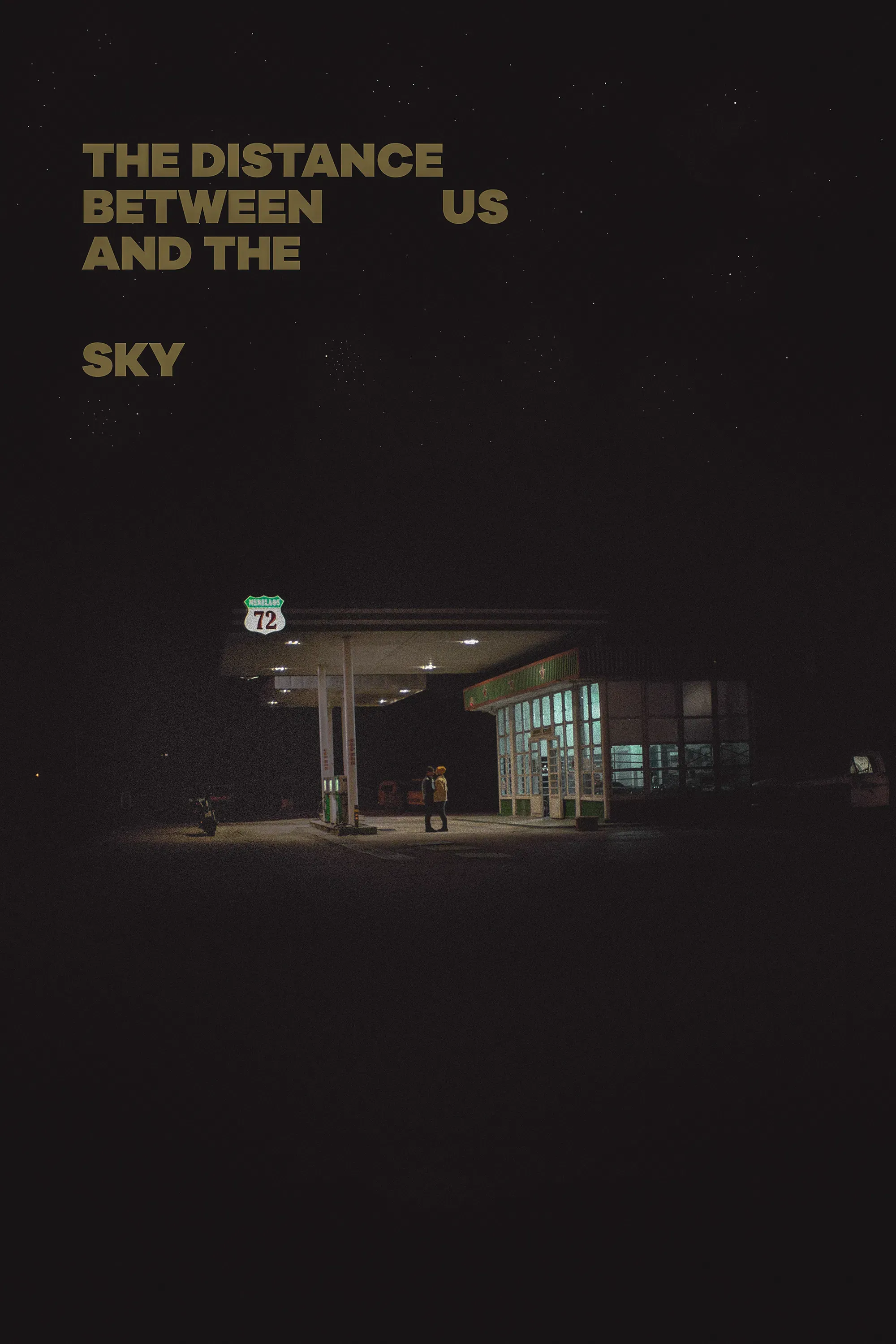 Poster of the movie The Distance Between Us and the Sky