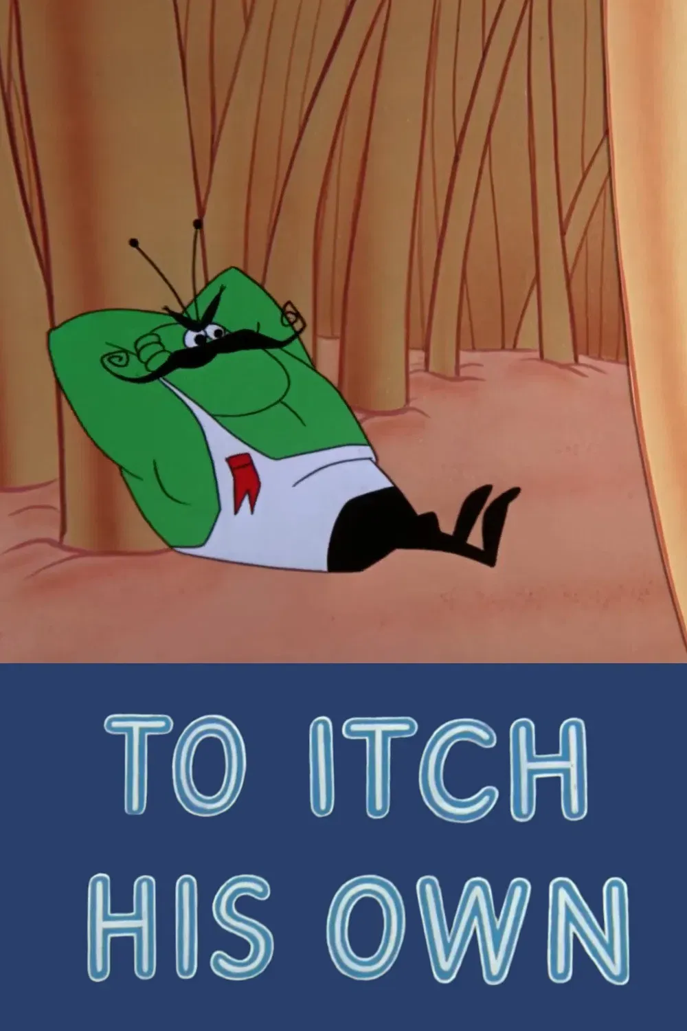 Poster of the movie To Itch His Own