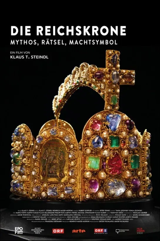 Poster of the movie Die Reichskrone - Mythos, Rätsel, Machtsymbol