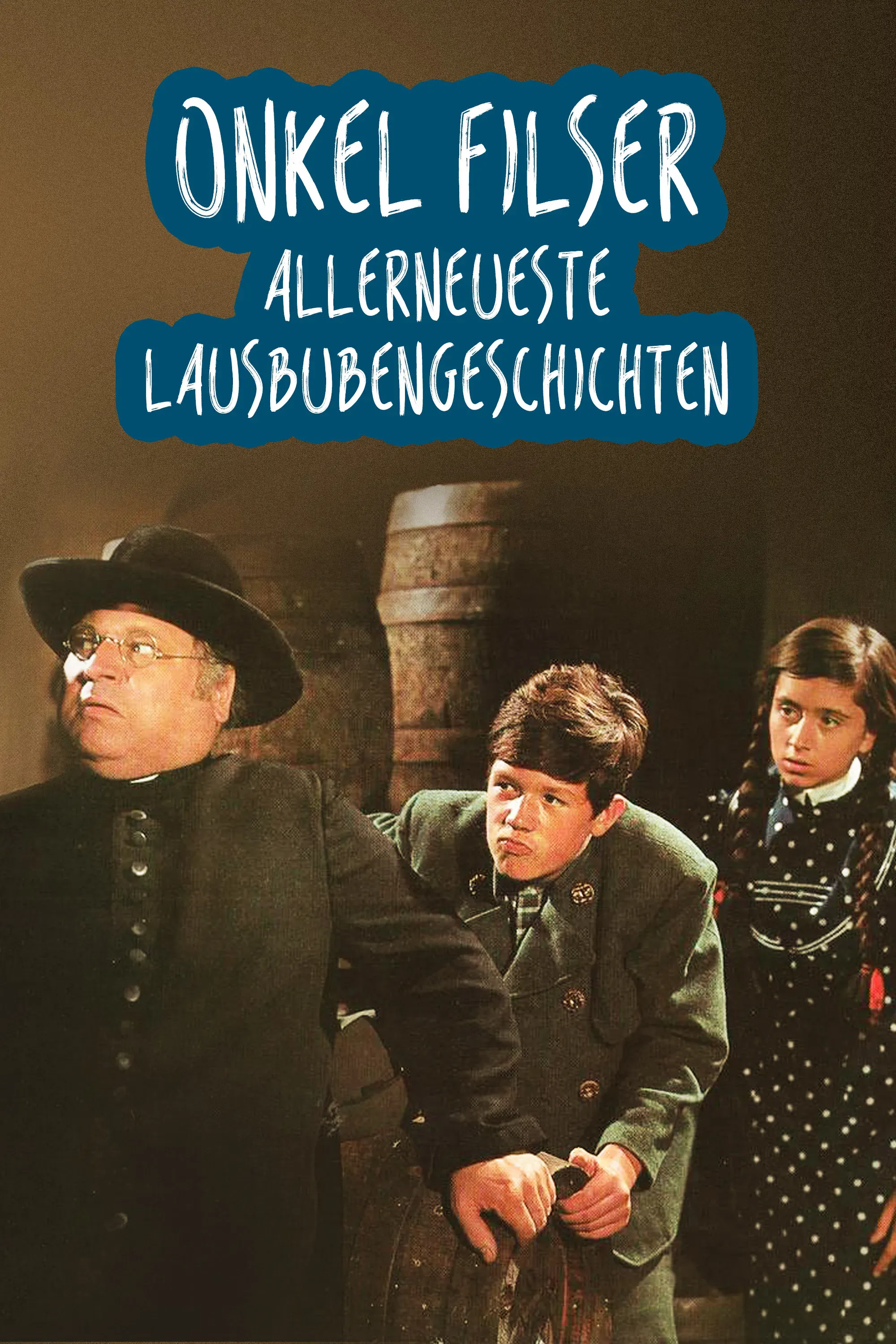 Poster of the movie Onkel Filser - Allerneueste Lausbubengeschichten
