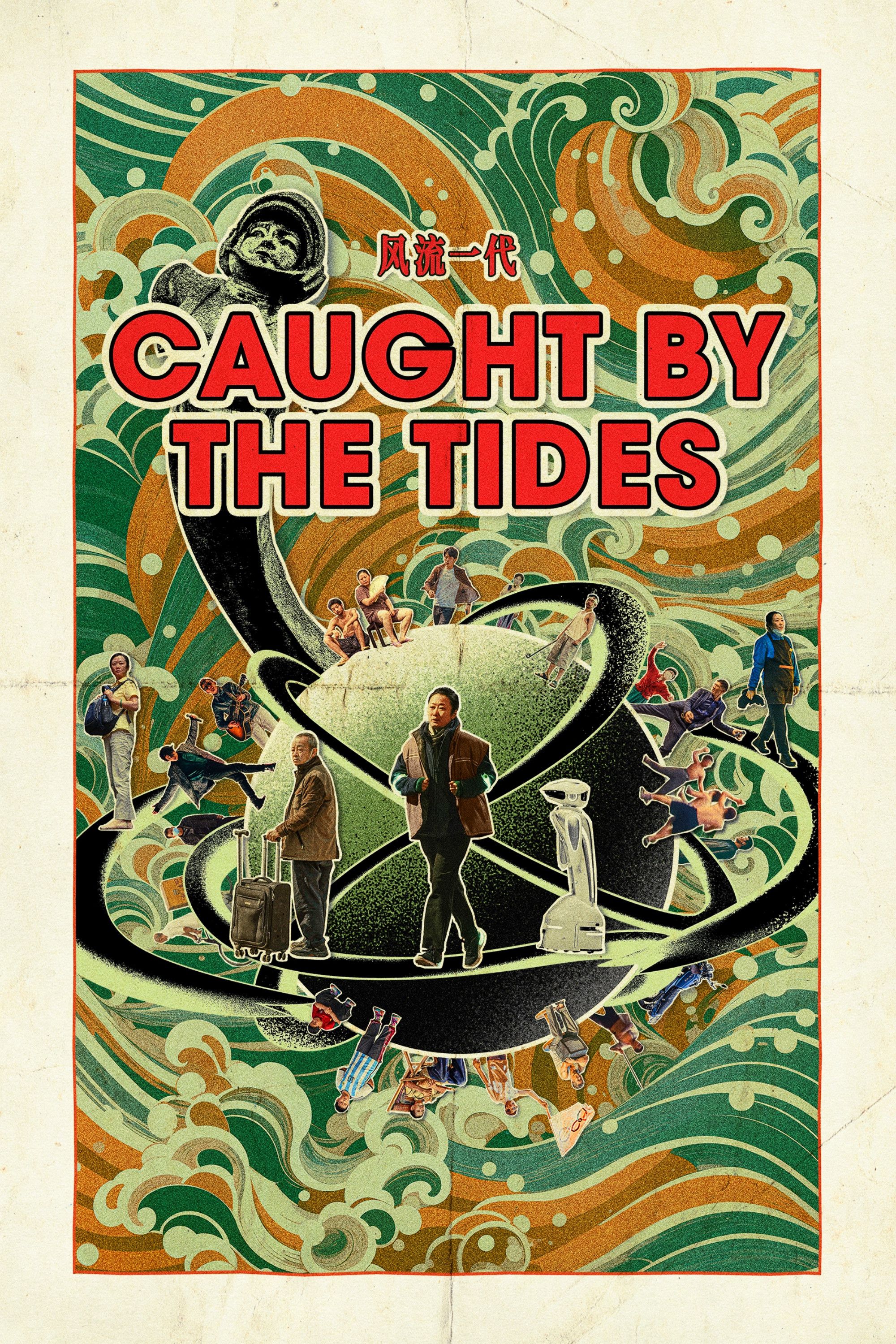 Poster of the movie Caught by the Tides