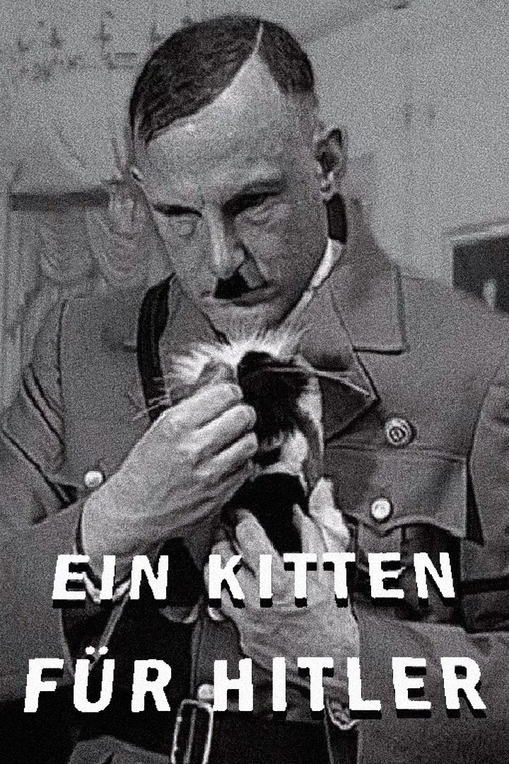 Poster of the movie A Kitten for Hitler