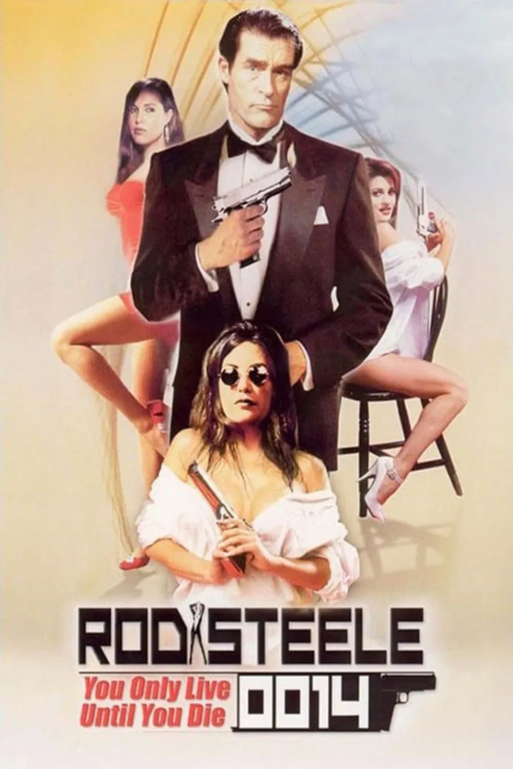 Poster of the movie Rod Steele 0014: You Only Live Until You Die