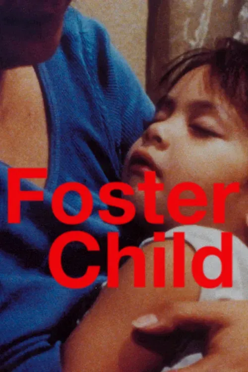 Poster of the movie Foster Child