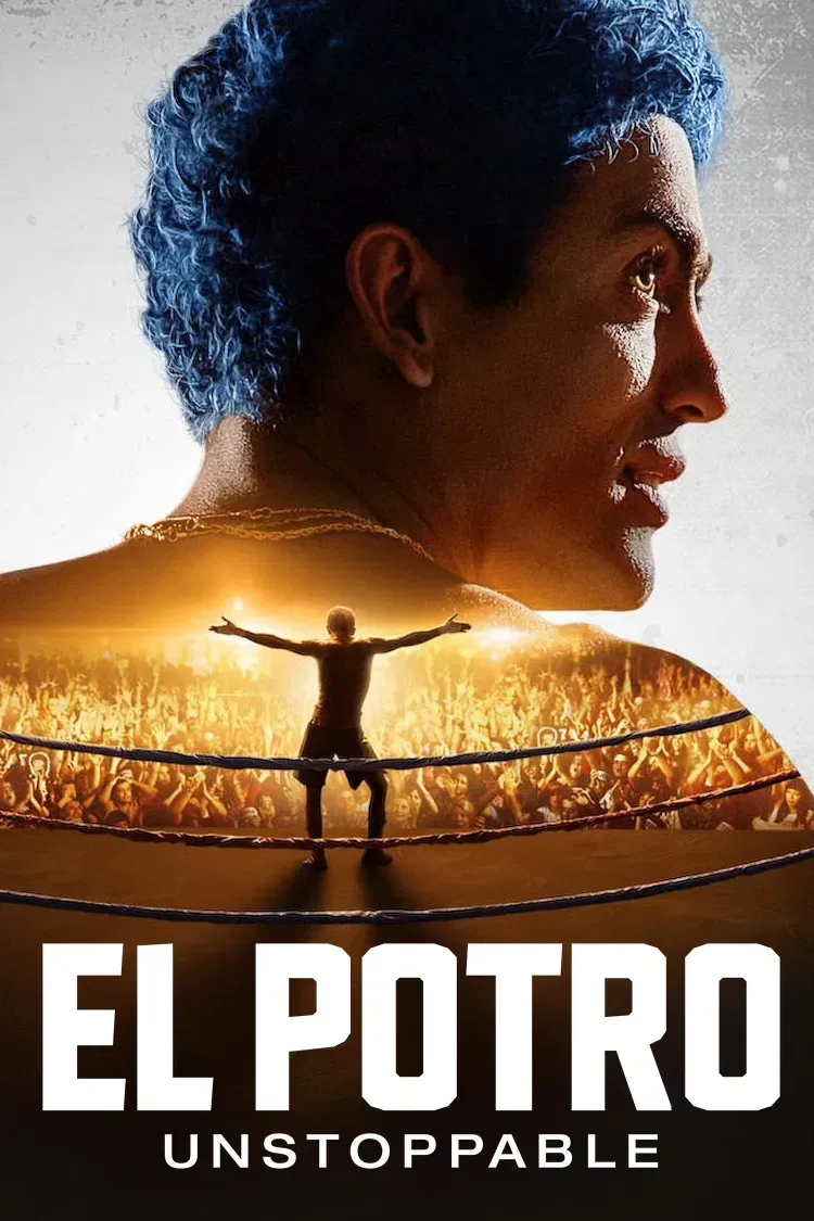 Poster of the movie El Potro: Unstoppable