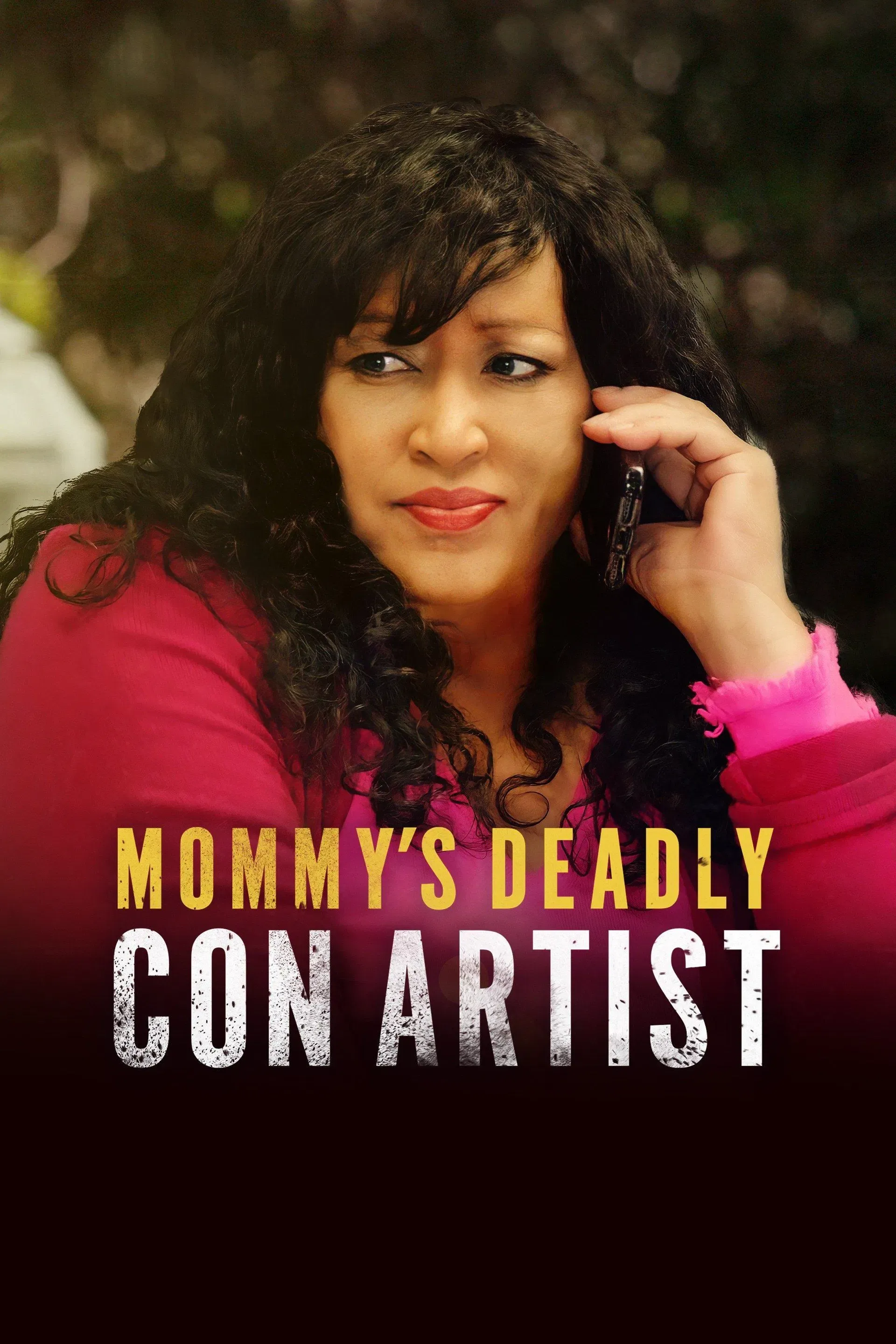 Poster of the movie Mommy's Deadly Con Artist
