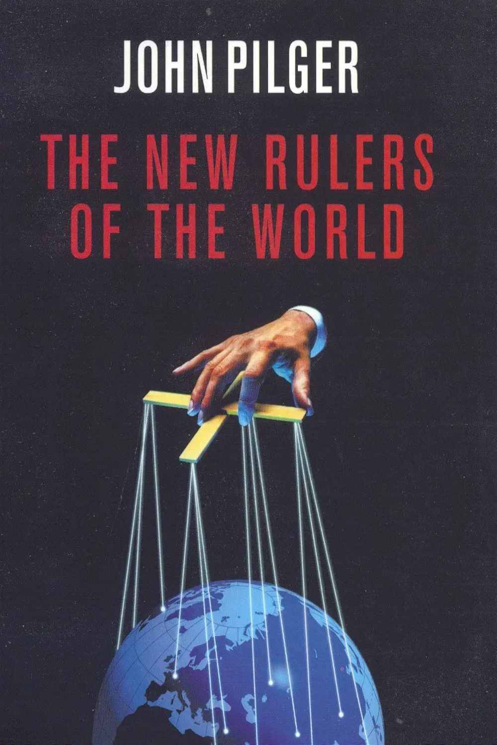 Poster of the movie The New Rulers of the World