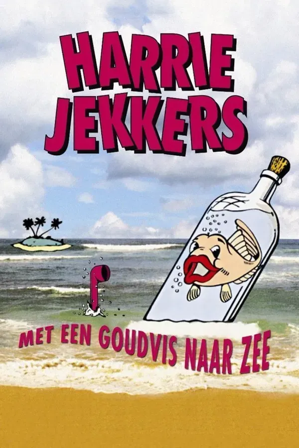 Poster of the movie Harrie Jekkers: Met een Goudvis naar Zee
