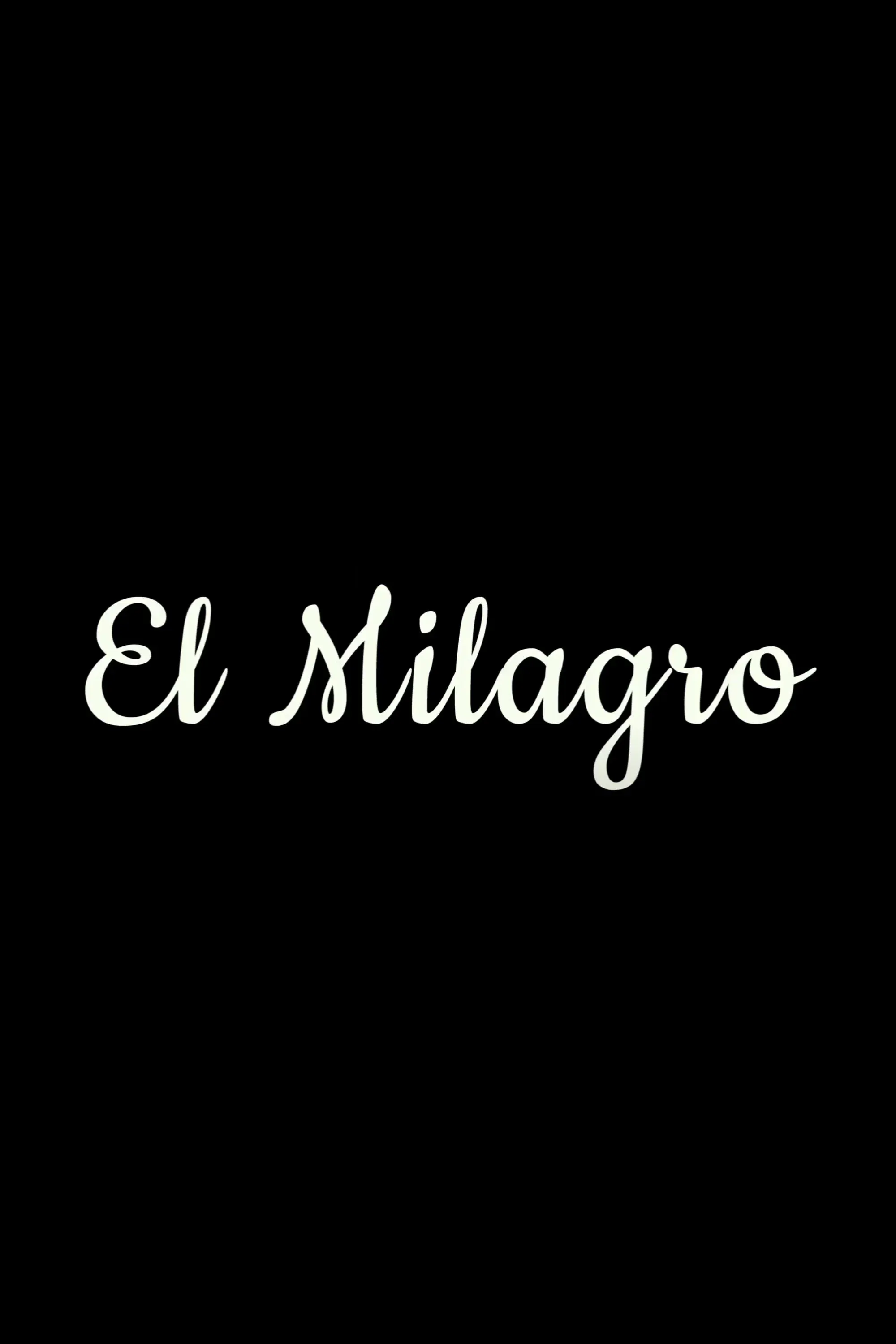 Poster for El Milagro