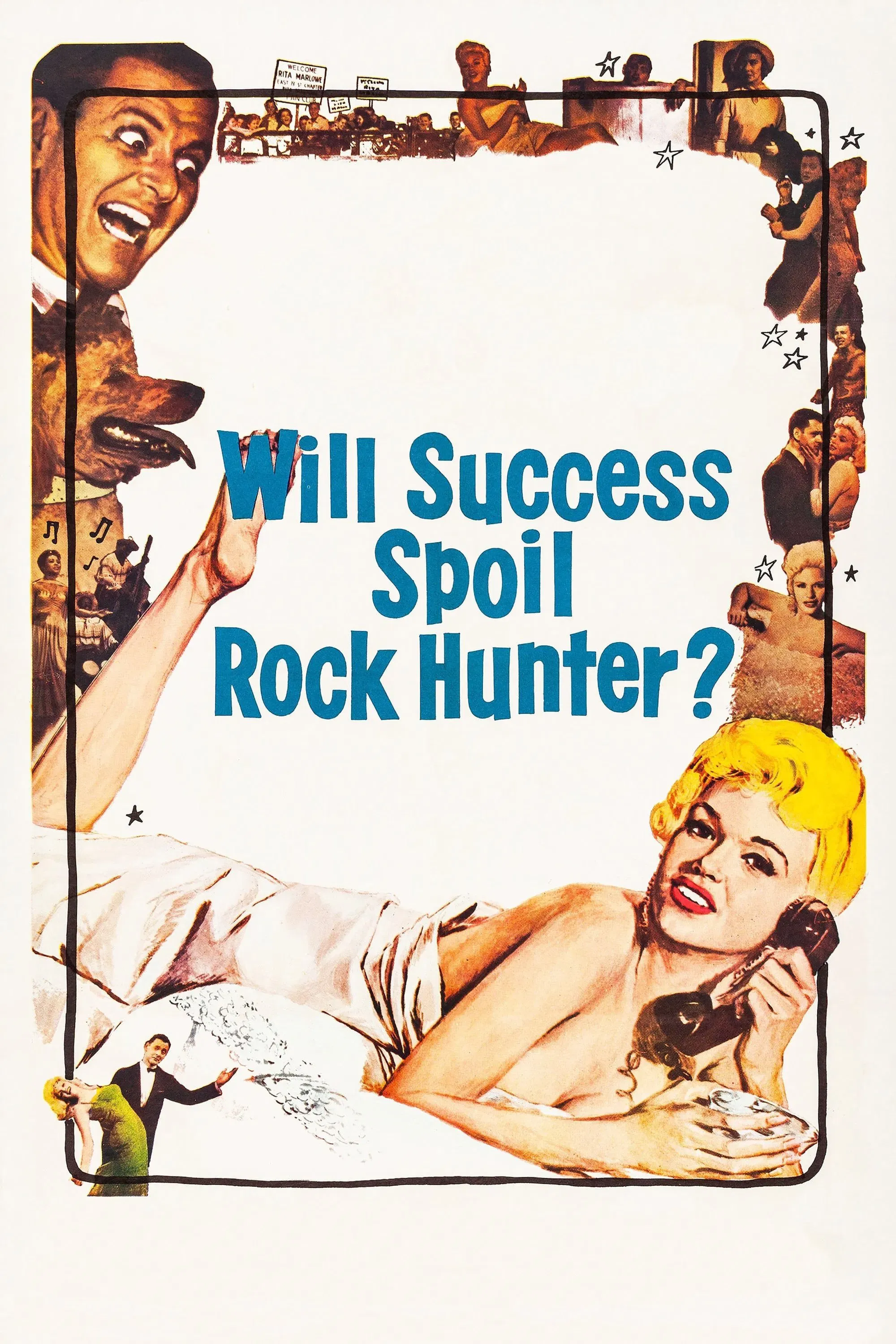 Poster of the movie Will Success Spoil Rock Hunter?