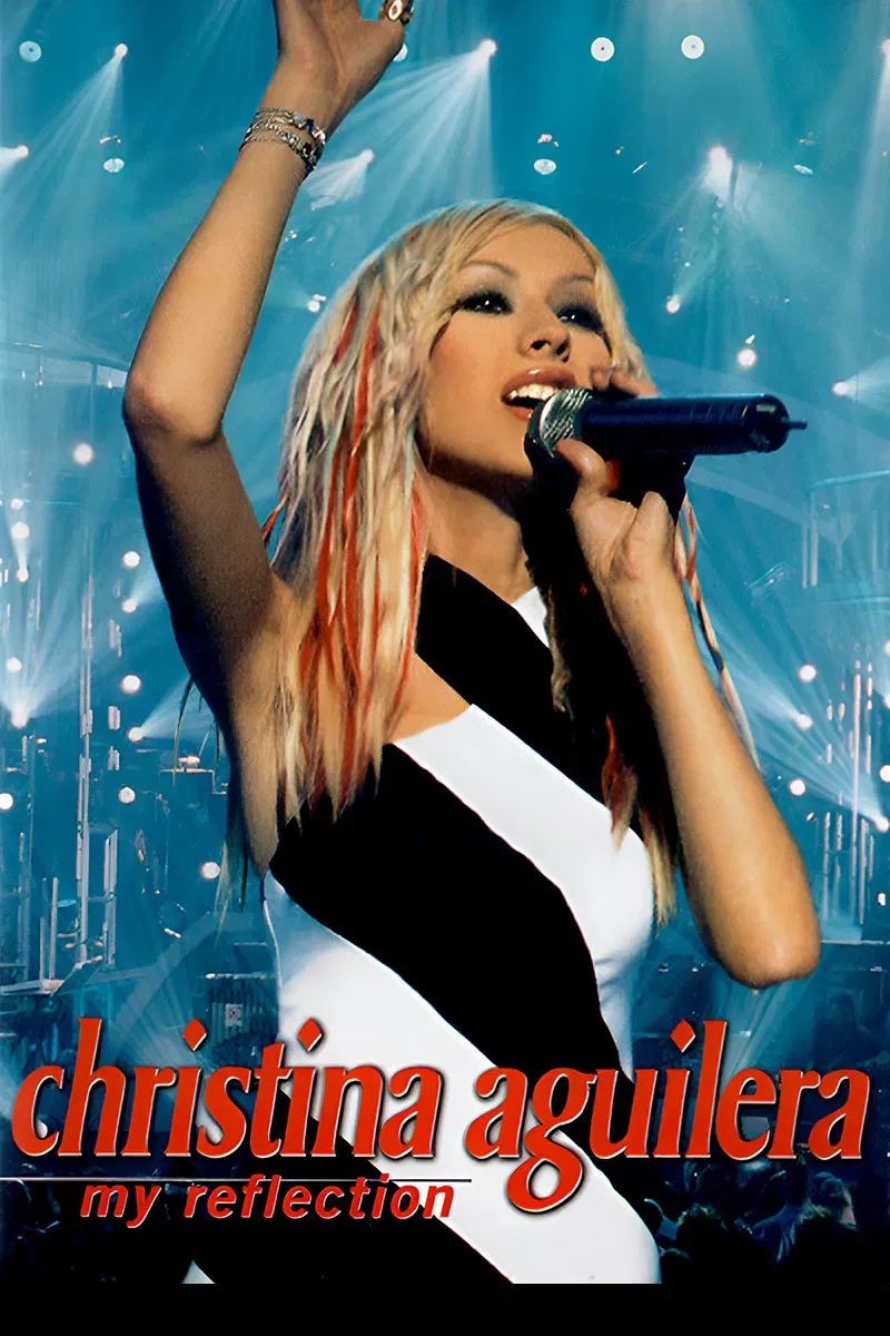 Poster of the movie Christina Aguilera: My Reflection