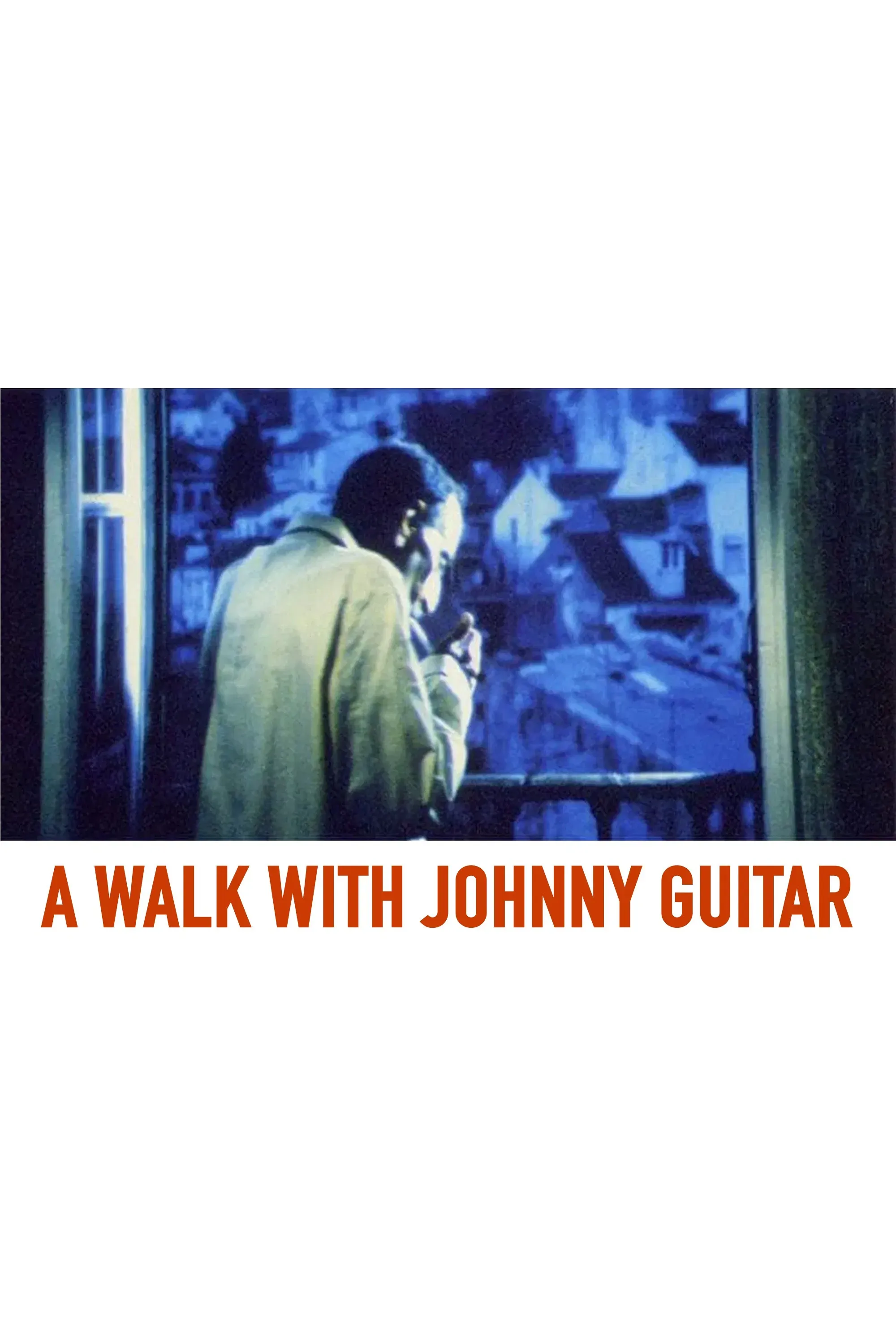 Poster of the movie A Walk with Johnny Guitar