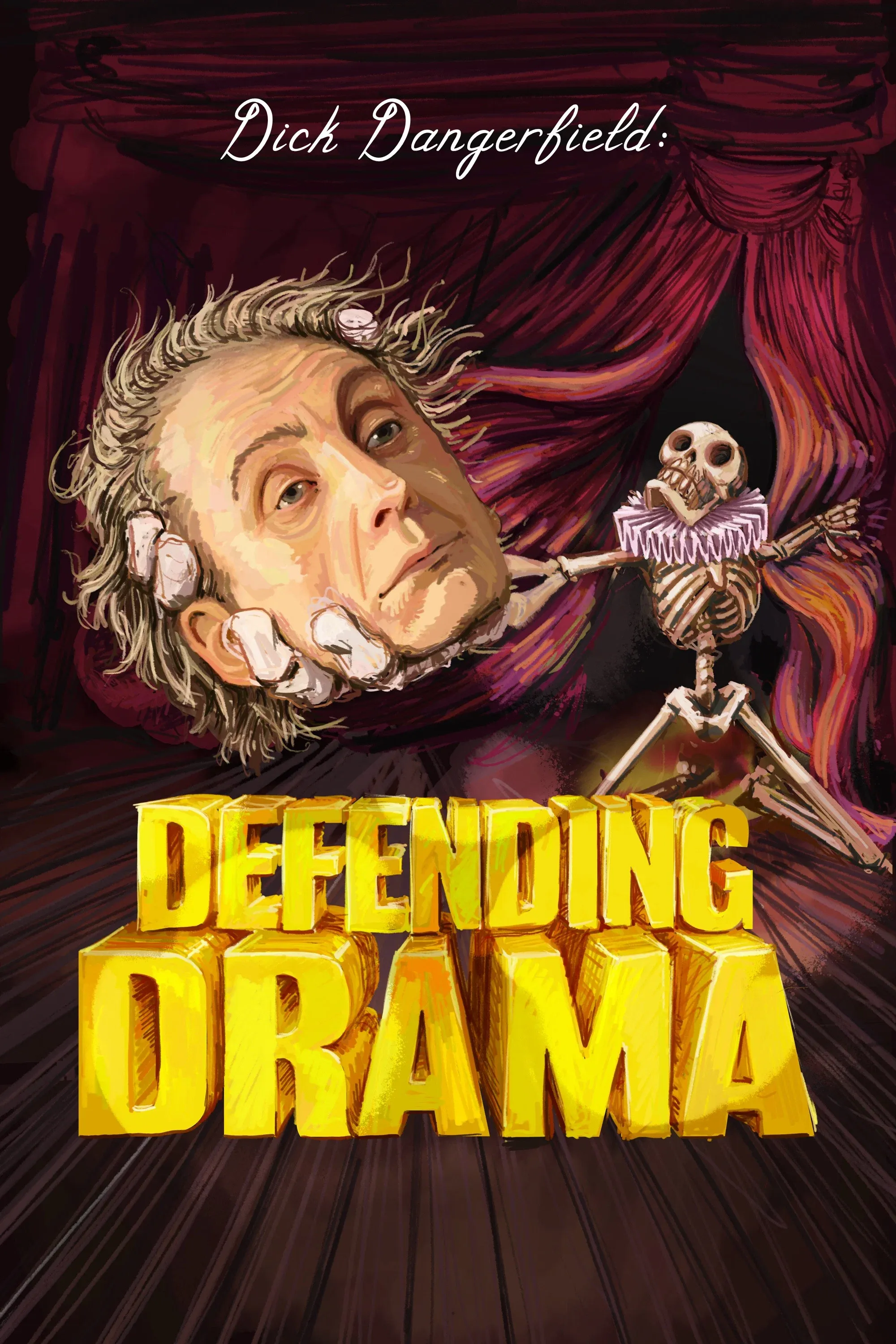 Poster for Dick Dangerfield: Defending Drama