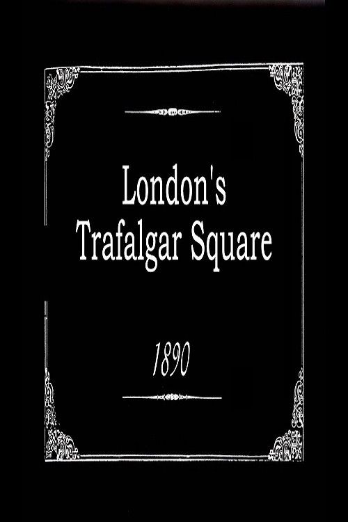 Poster of the movie London's Trafalgar Square