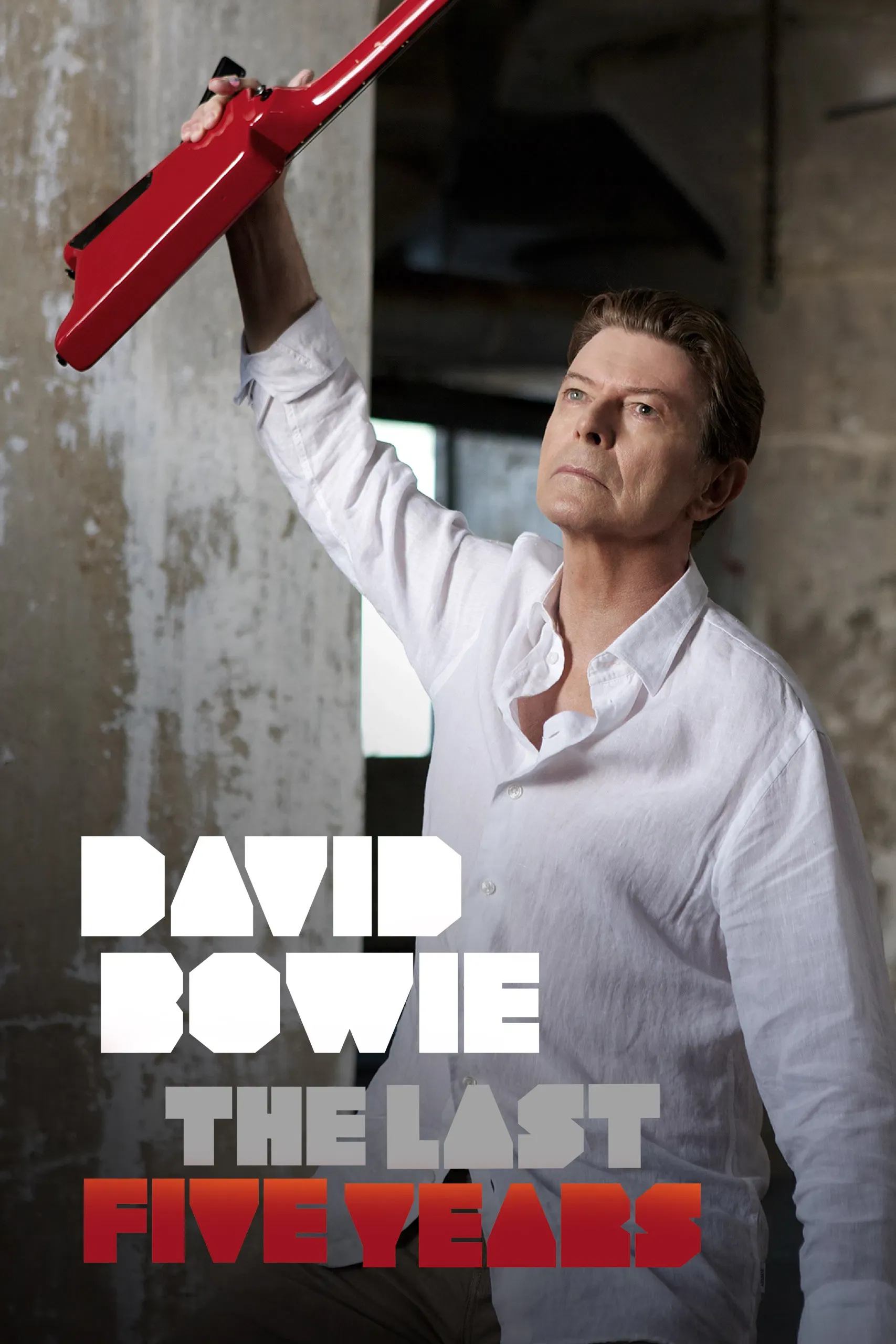Poster of the movie David Bowie: The Last Five Years