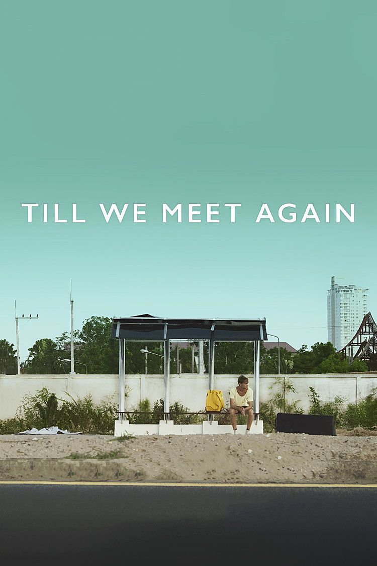 Poster of the movie Till We Meet Again