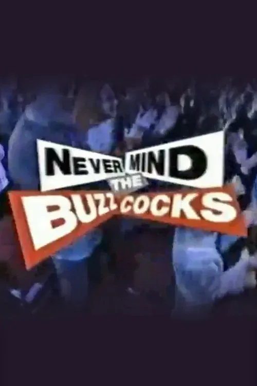 Poster of Never Mind the Buzzcocks