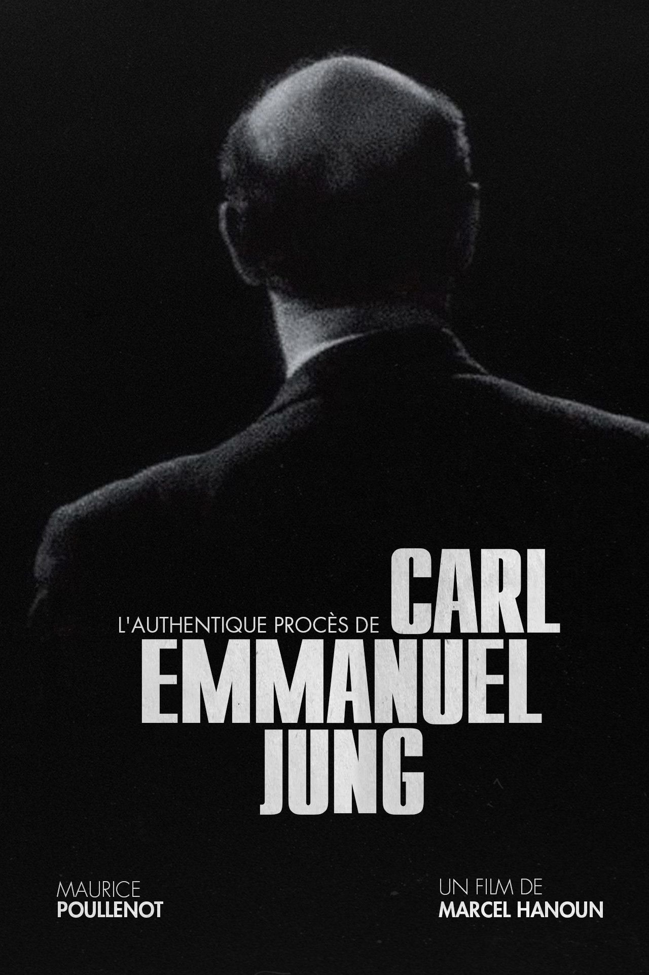 Poster of the movie The Authentic Trial of Carl Emmanuel Jung