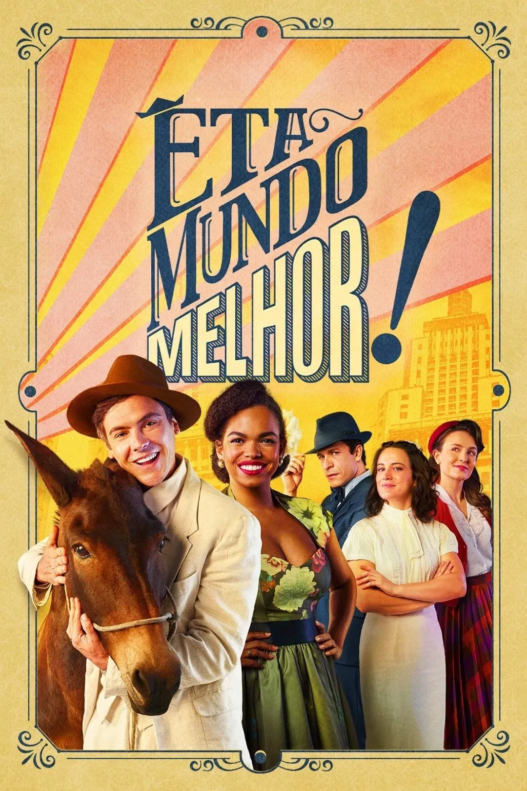 Poster of Êta Mundo Melhor!