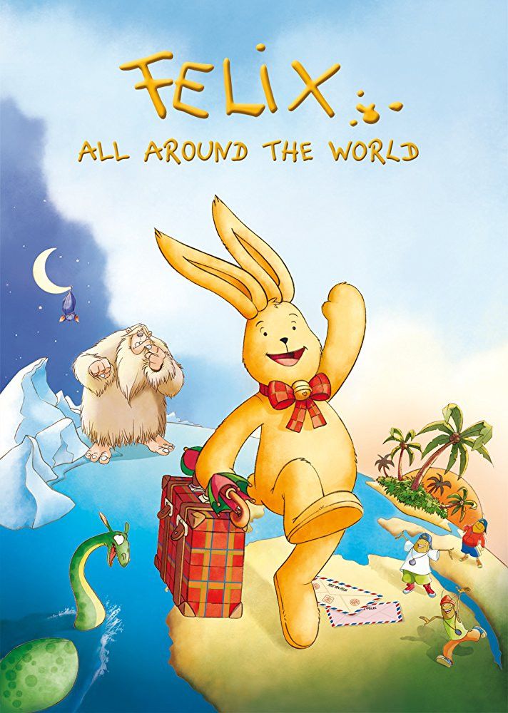 Poster of the movie Felix: All Around the World