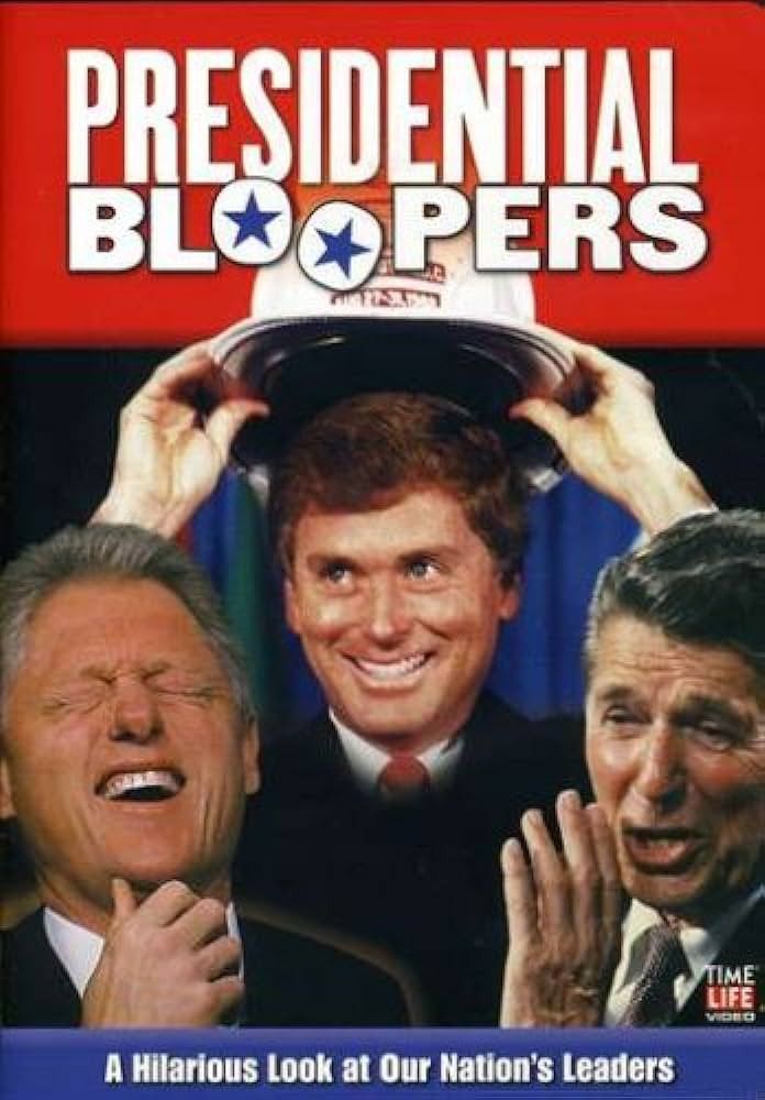 Poster of the movie Presidential Bloopers