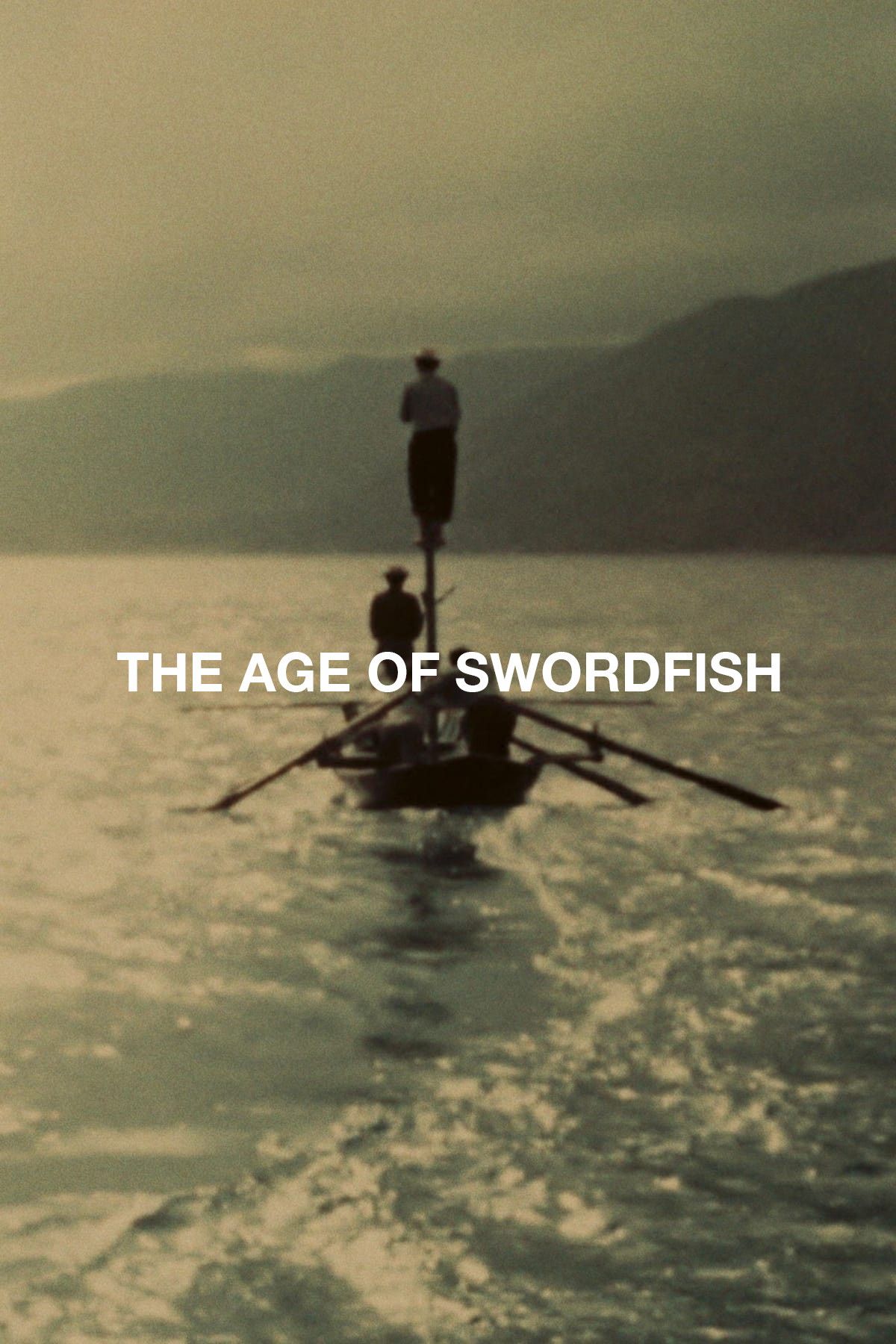 Poster of the movie The Age of Swordfish