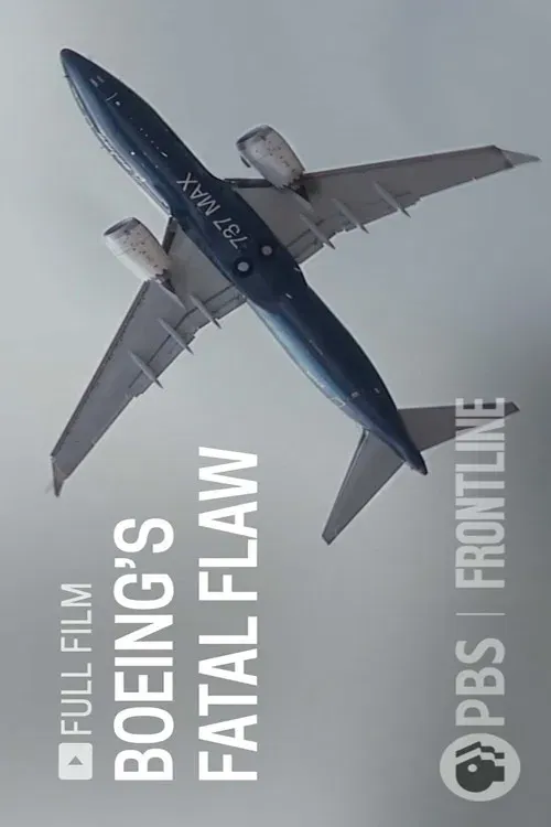 Poster of the movie Boeing's Fatal Flaw