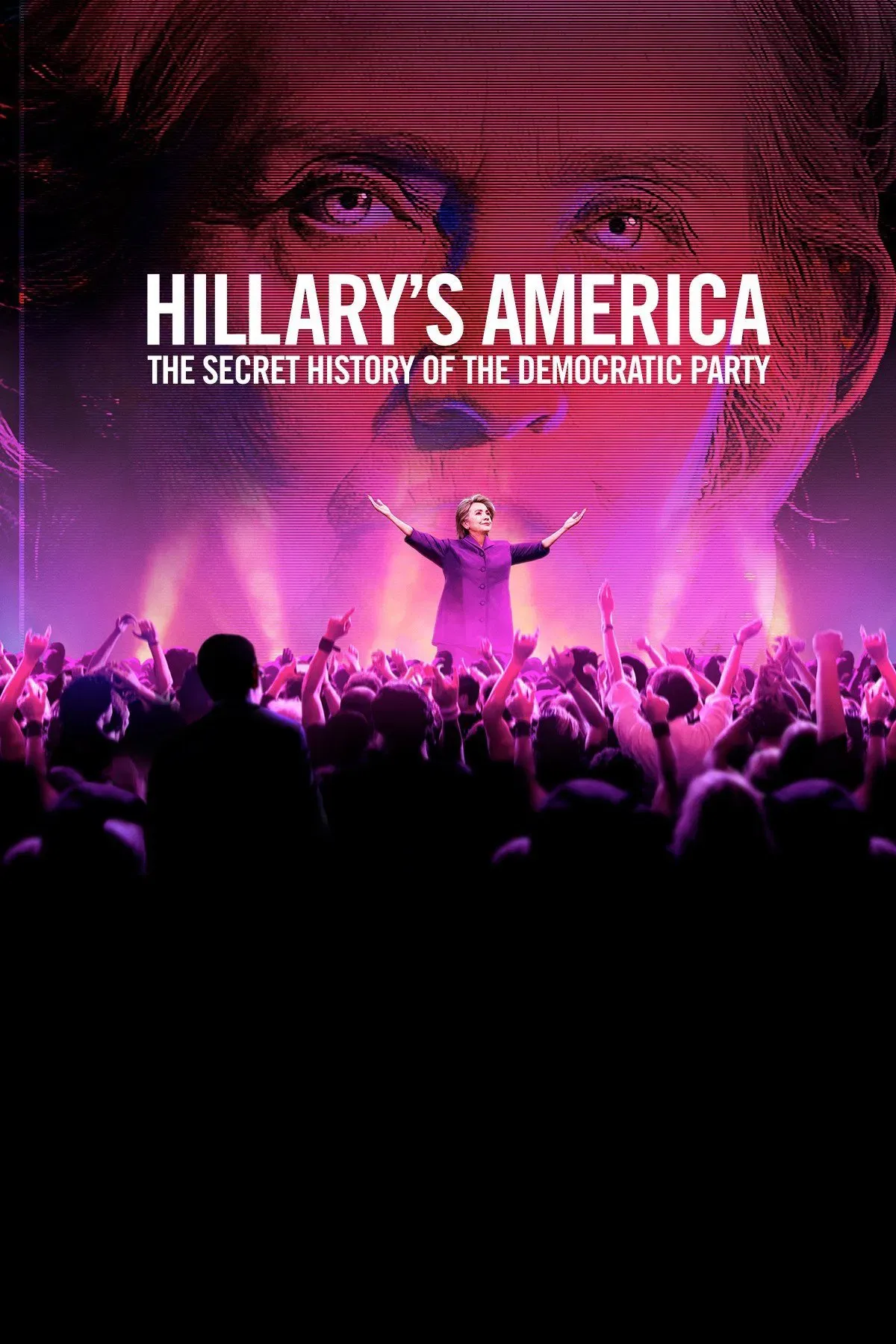 Poster of the movie Hillary's America: The Secret History of the Democratic Party