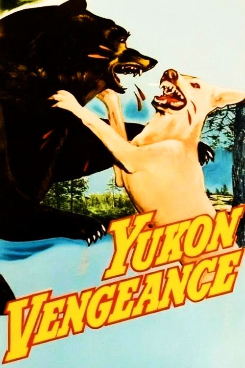 Poster for Yukon Vengeance