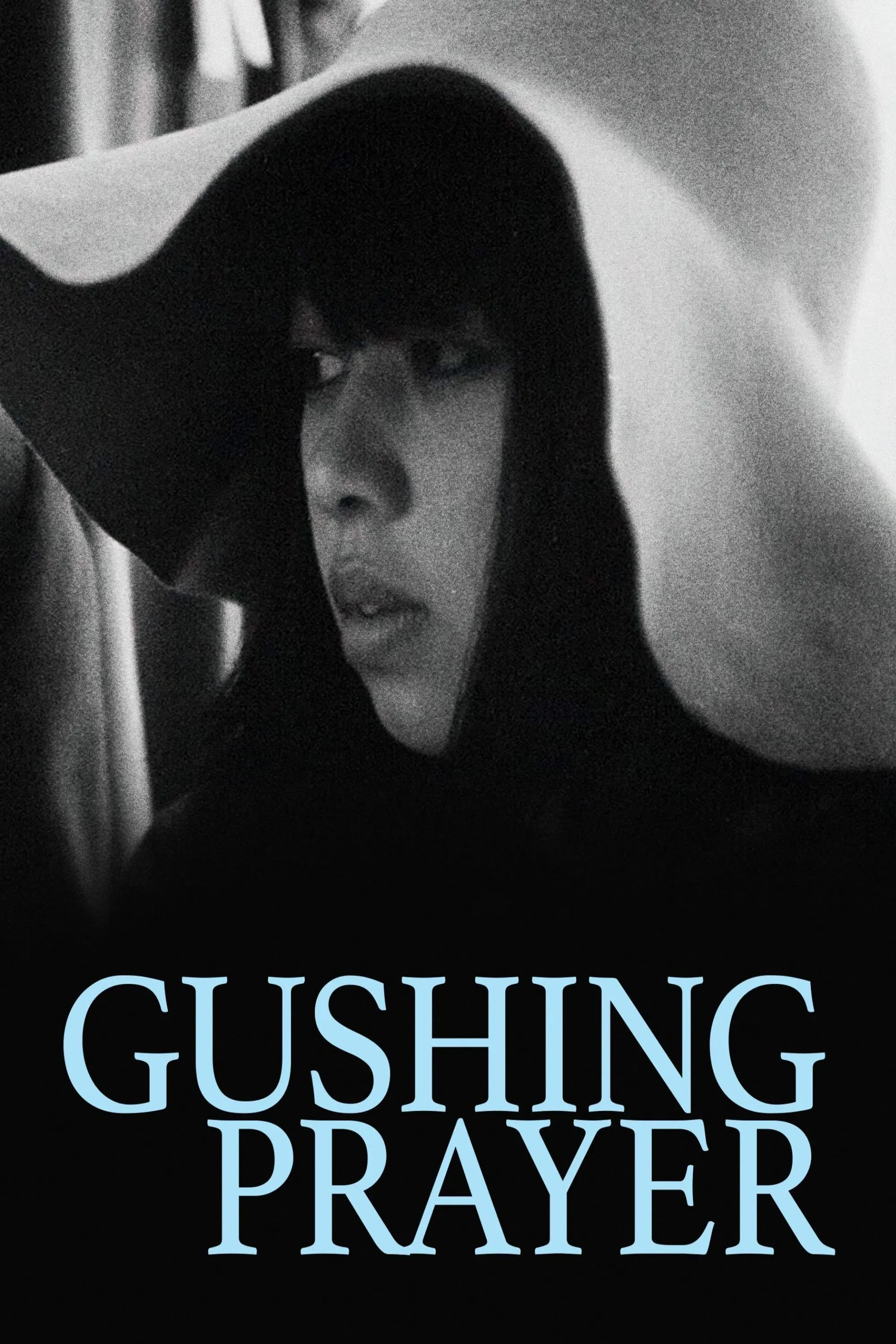 Poster of the movie Gushing Prayer