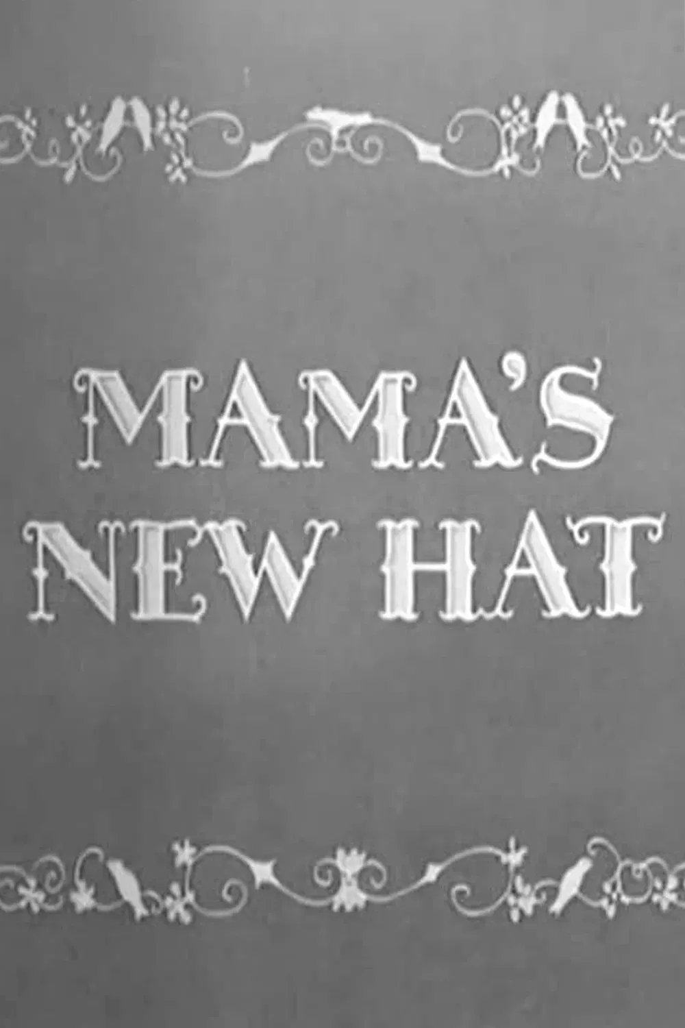 Poster of the movie Mama's New Hat