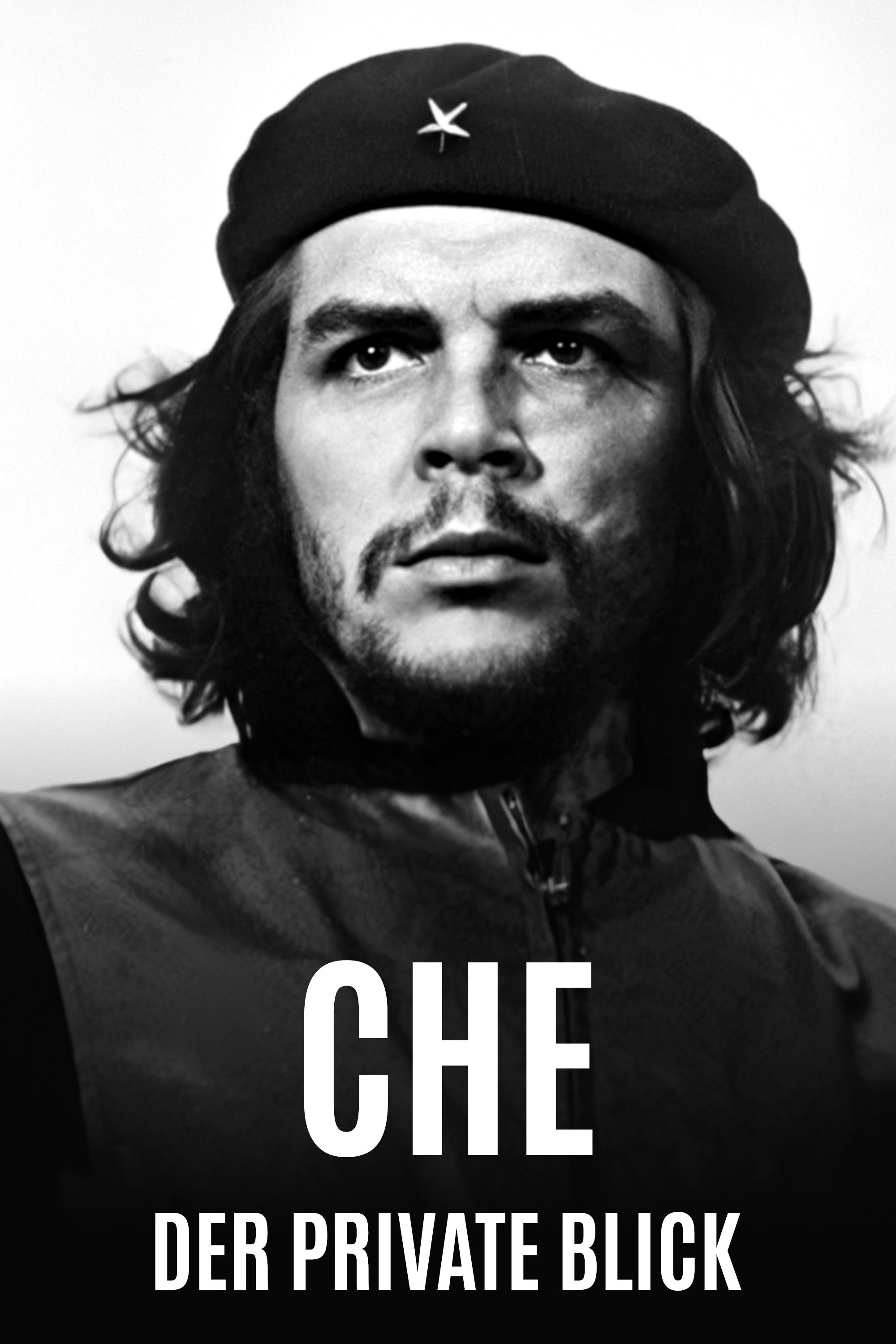 Poster of the movie Che - Der private Blick