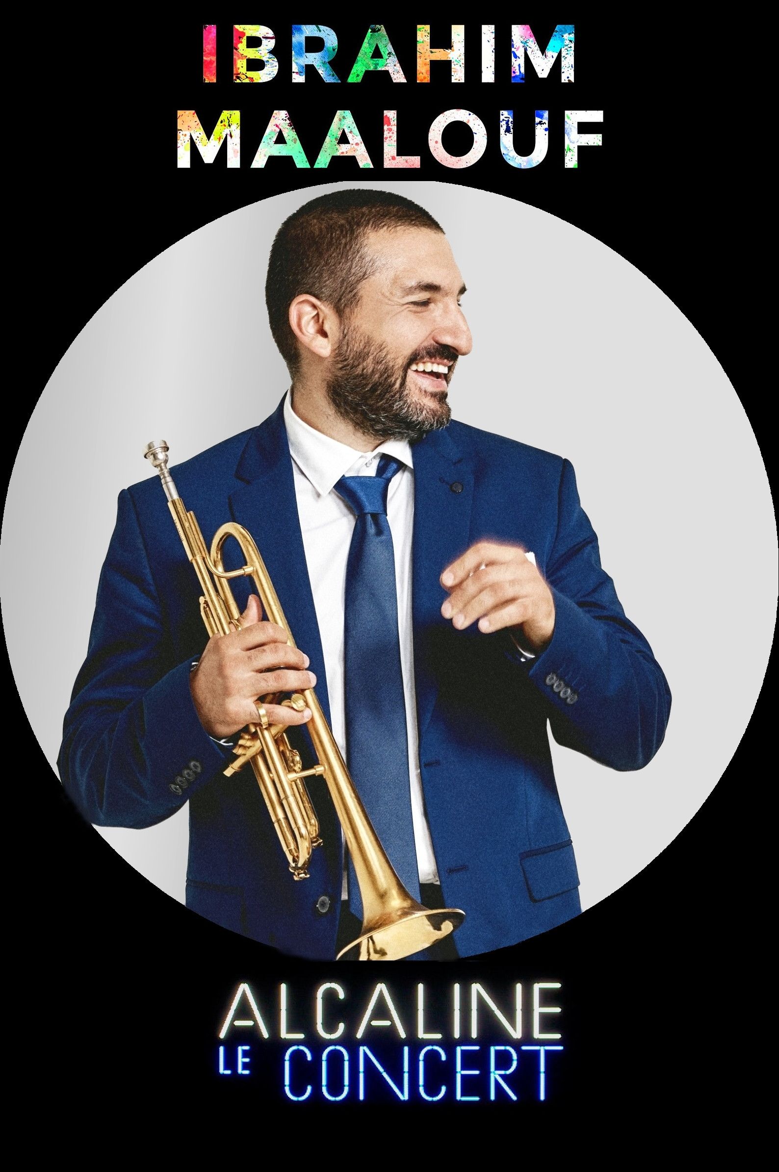 Poster of the movie Ibrahim Maalouf - Alcaline le Concert