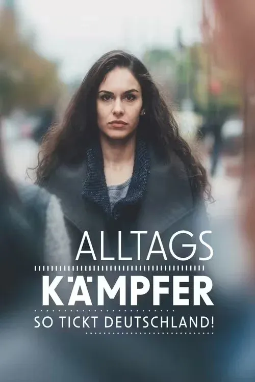 Poster of Die Alltagskämpfer – Überleben in Deutschland