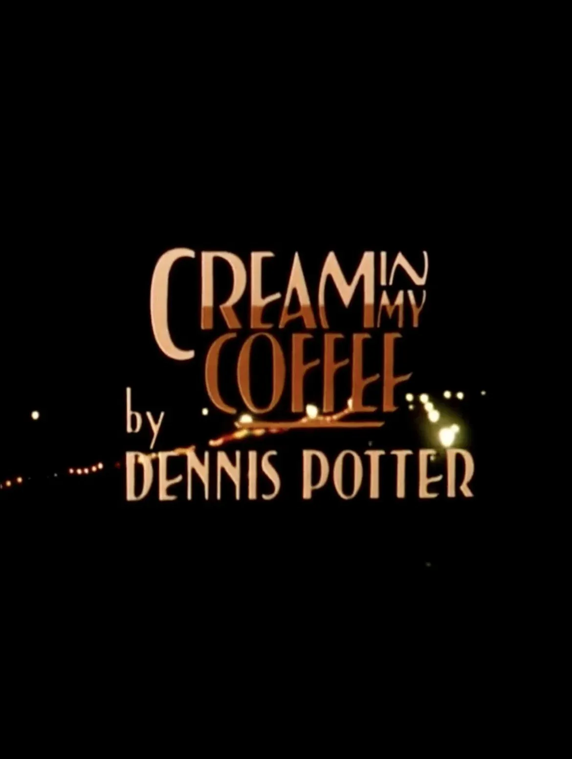 Poster for Cream in My Coffee