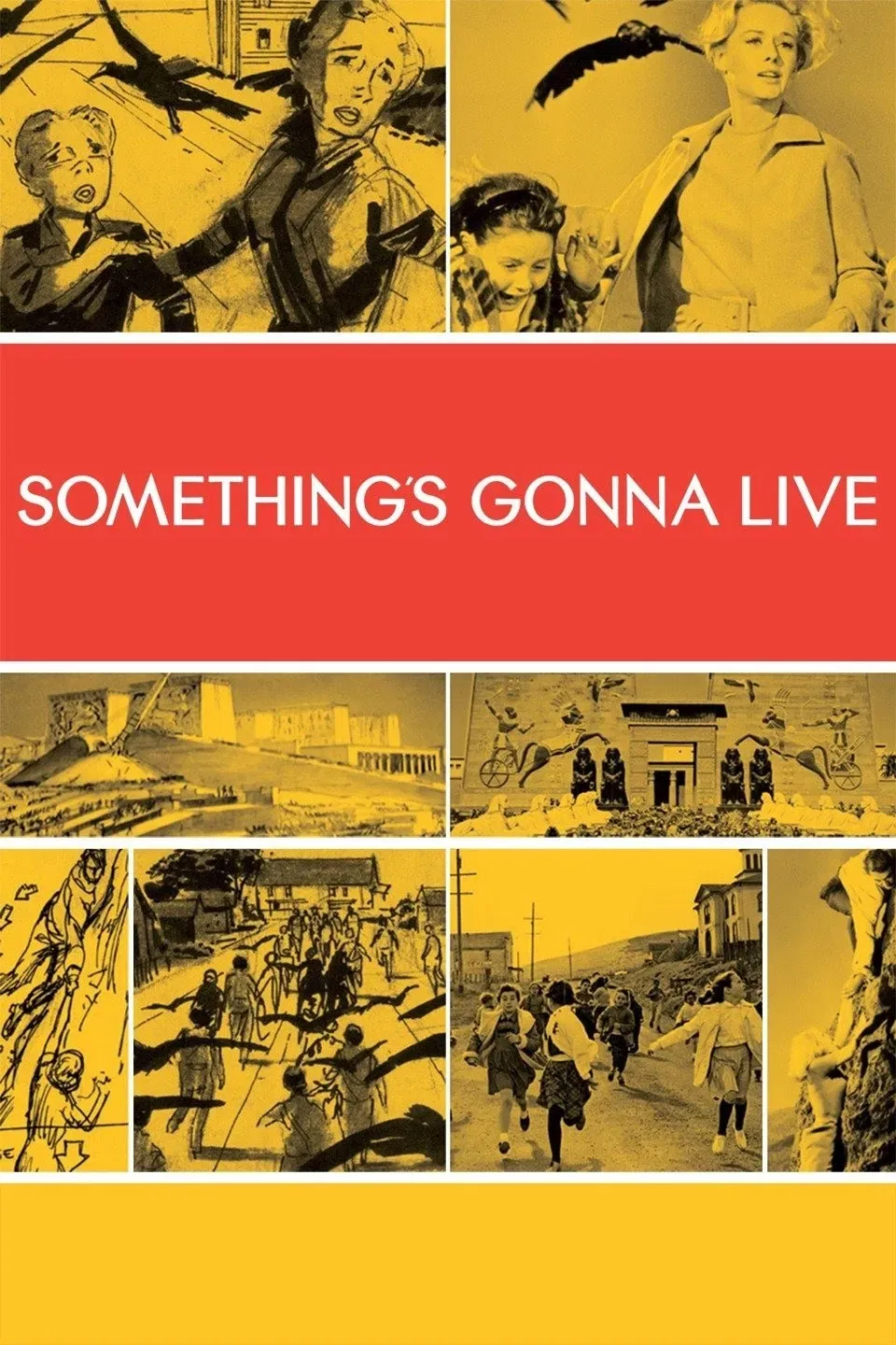 Poster of the movie Something's Gonna Live