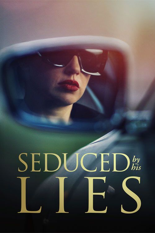 Poster of the movie Seduced by His Lies