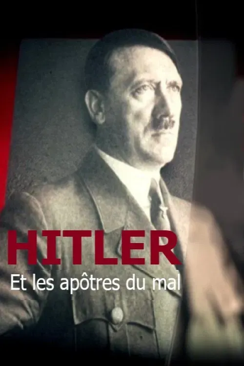 Poster of the movie Hitler and the Apostles of Evil