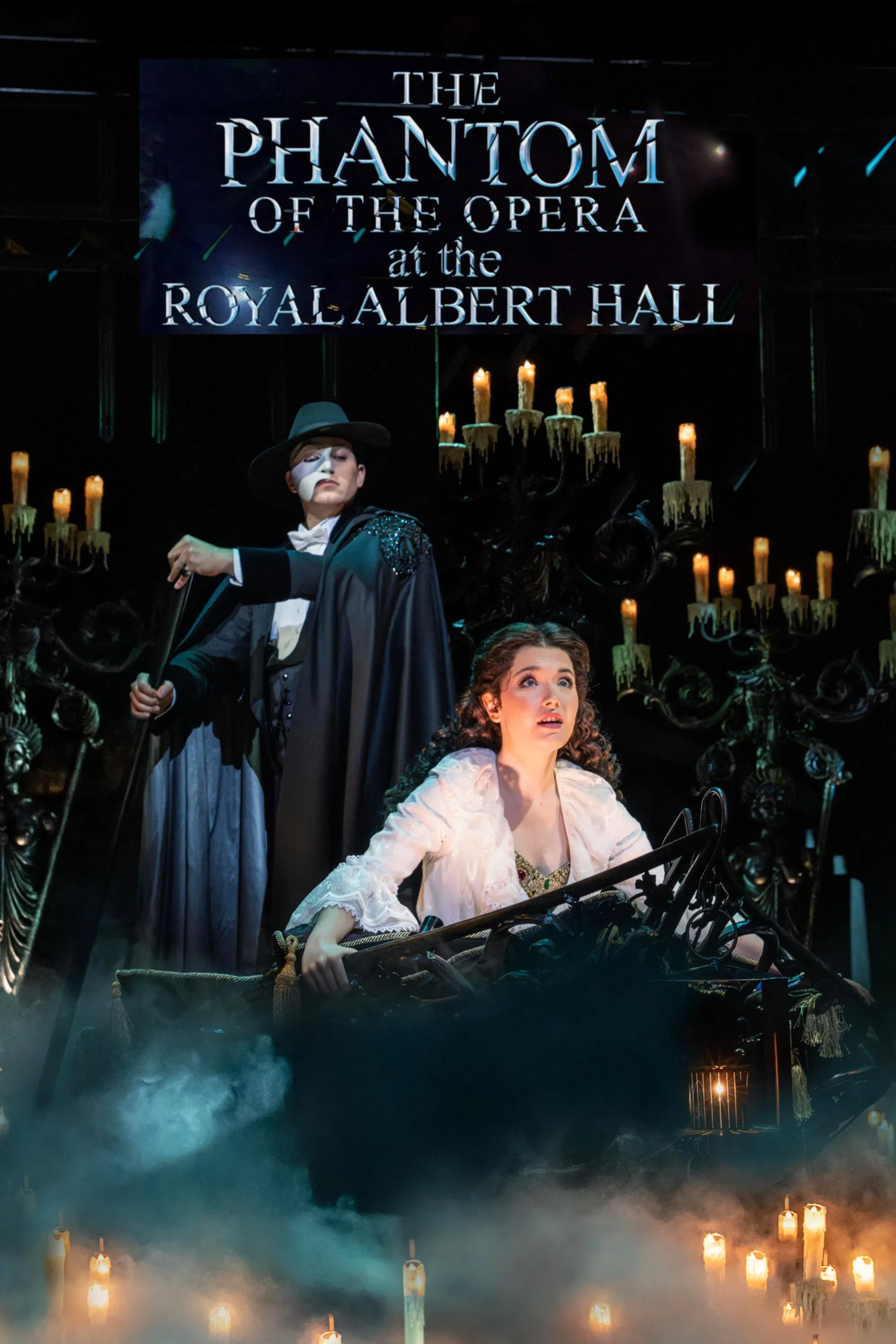 Poster of the movie The Phantom of the Opera at the Royal Albert Hall