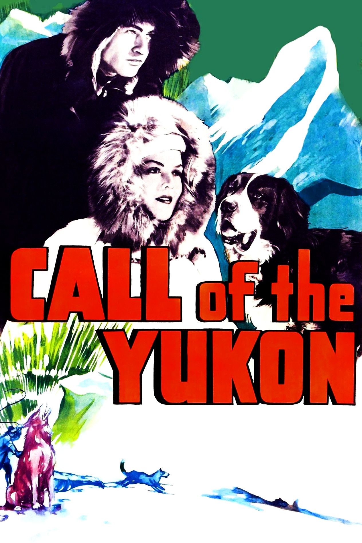 Poster of the movie Call of The Yukon