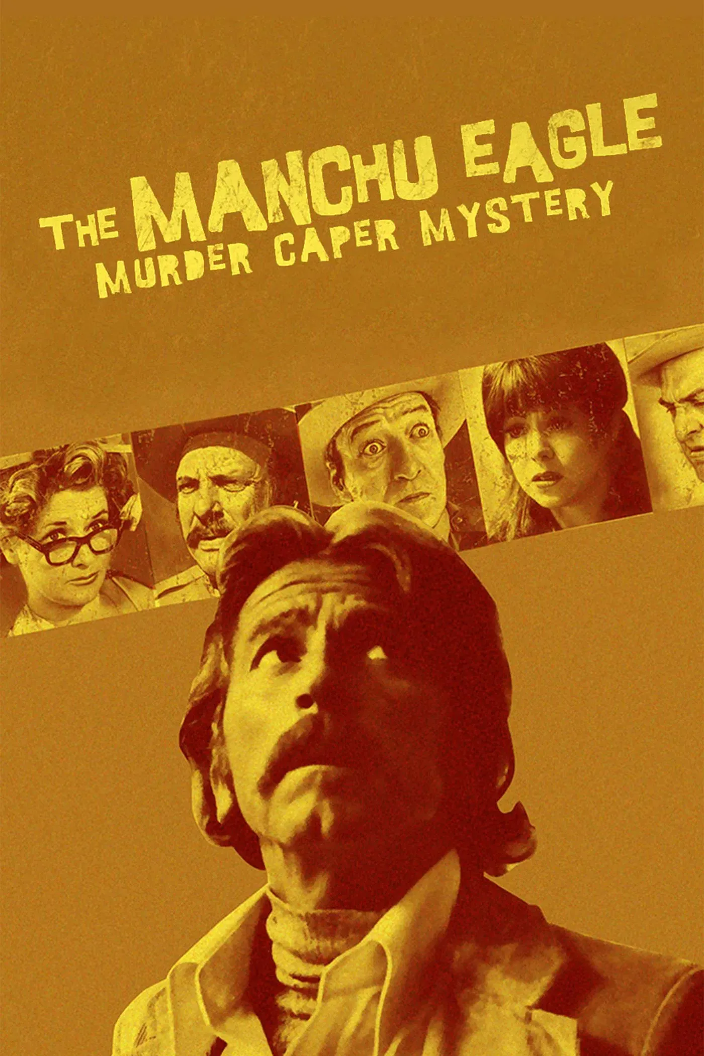 Poster of the movie The Manchu Eagle Murder Caper Mystery