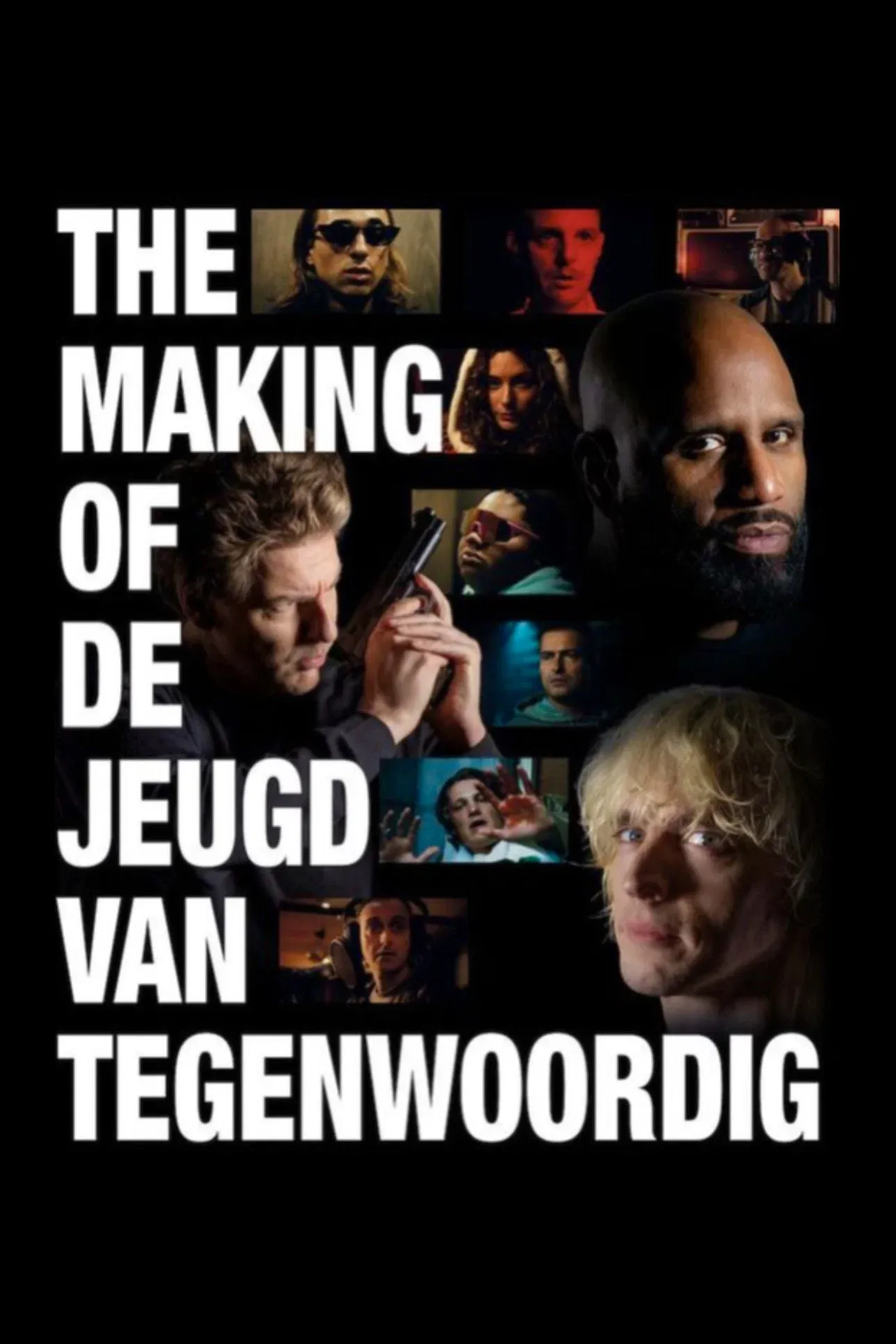 Poster for The Making of De Jeugd van Tegenwoordig